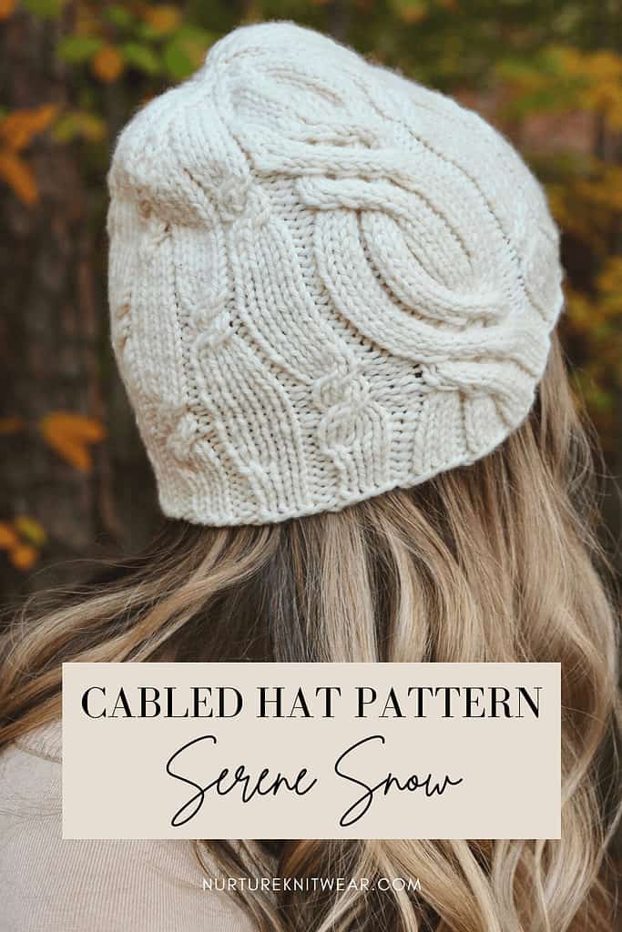 Cabled Hat Pattern | Serene Snow by Nurture Knitwear
