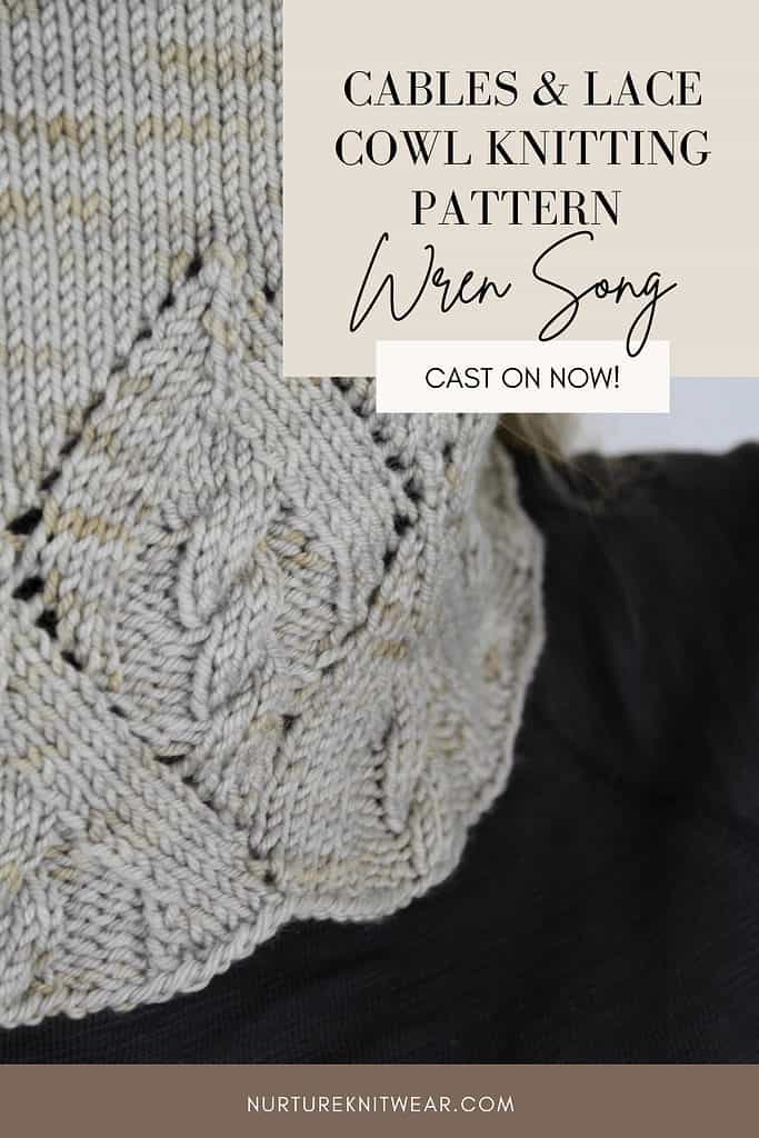 Wren Song - A Lace & Easy Cables Cowl Pattern