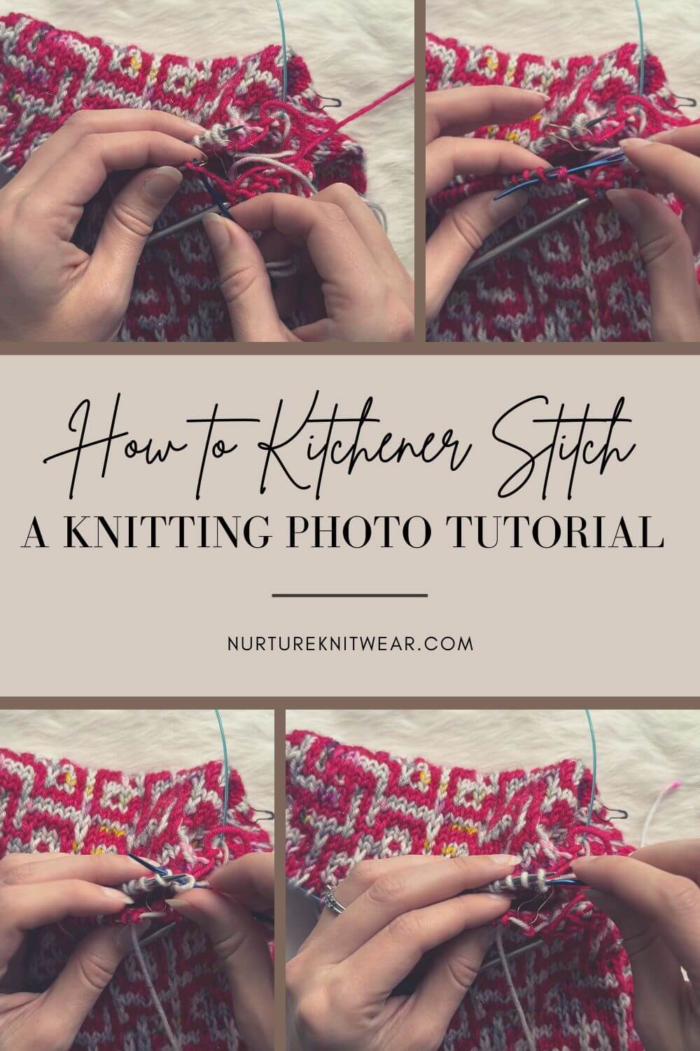 The Ultimate Kitchener Stitch How To for Beginners