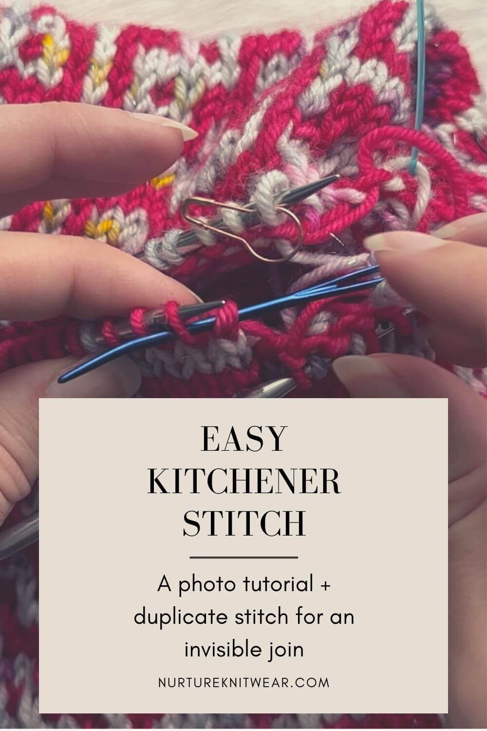The Ultimate Kitchener Stitch How To for Beginners