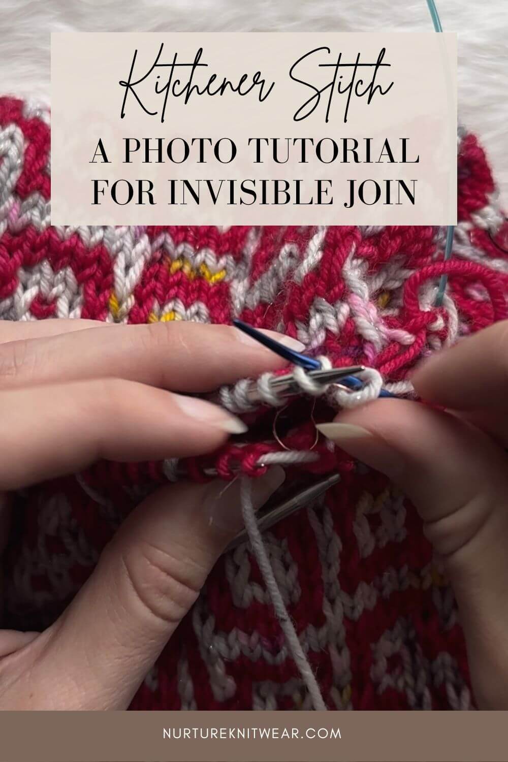 The Ultimate Kitchener Stitch How To for Beginners