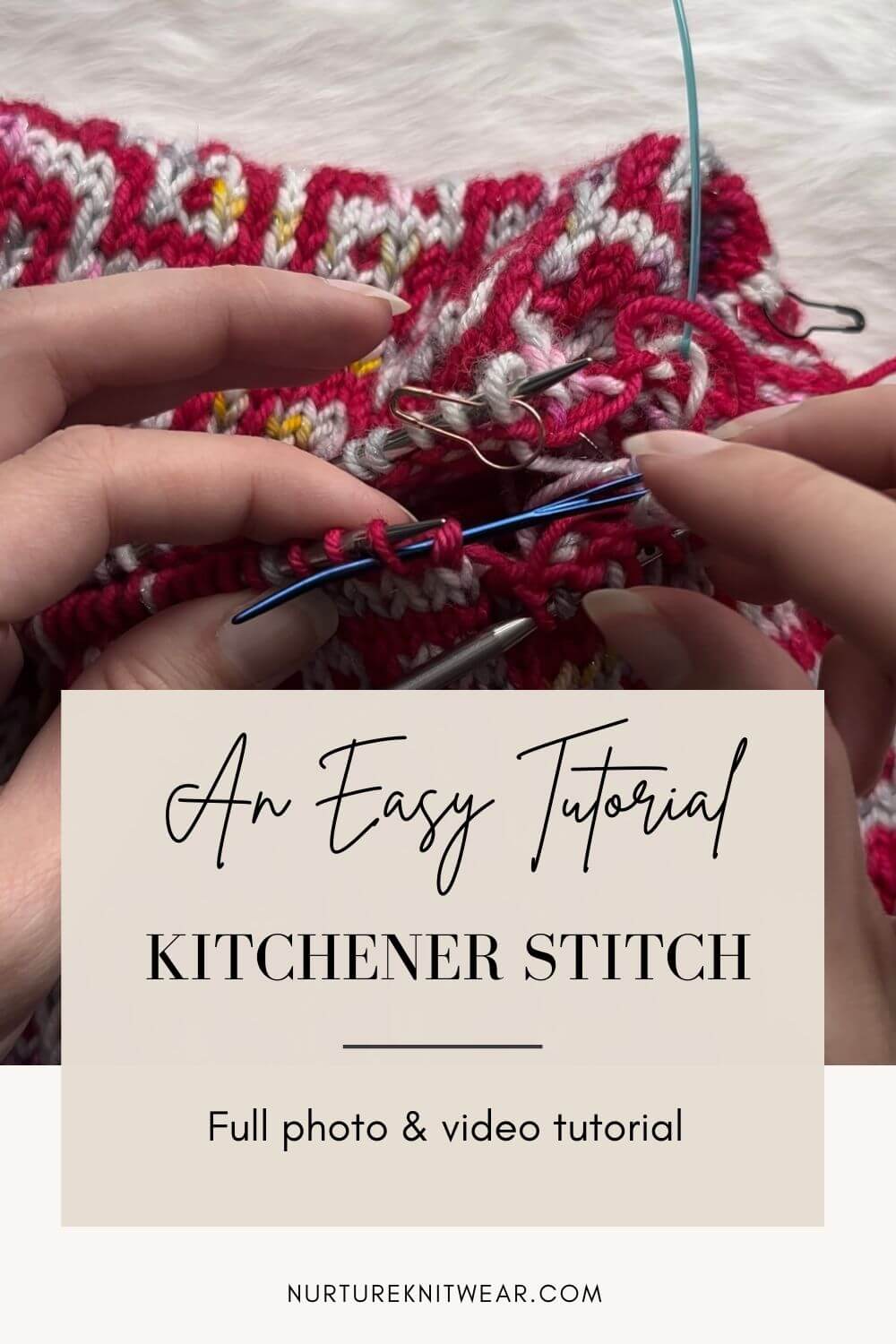 The Ultimate Kitchener Stitch How To for Beginners