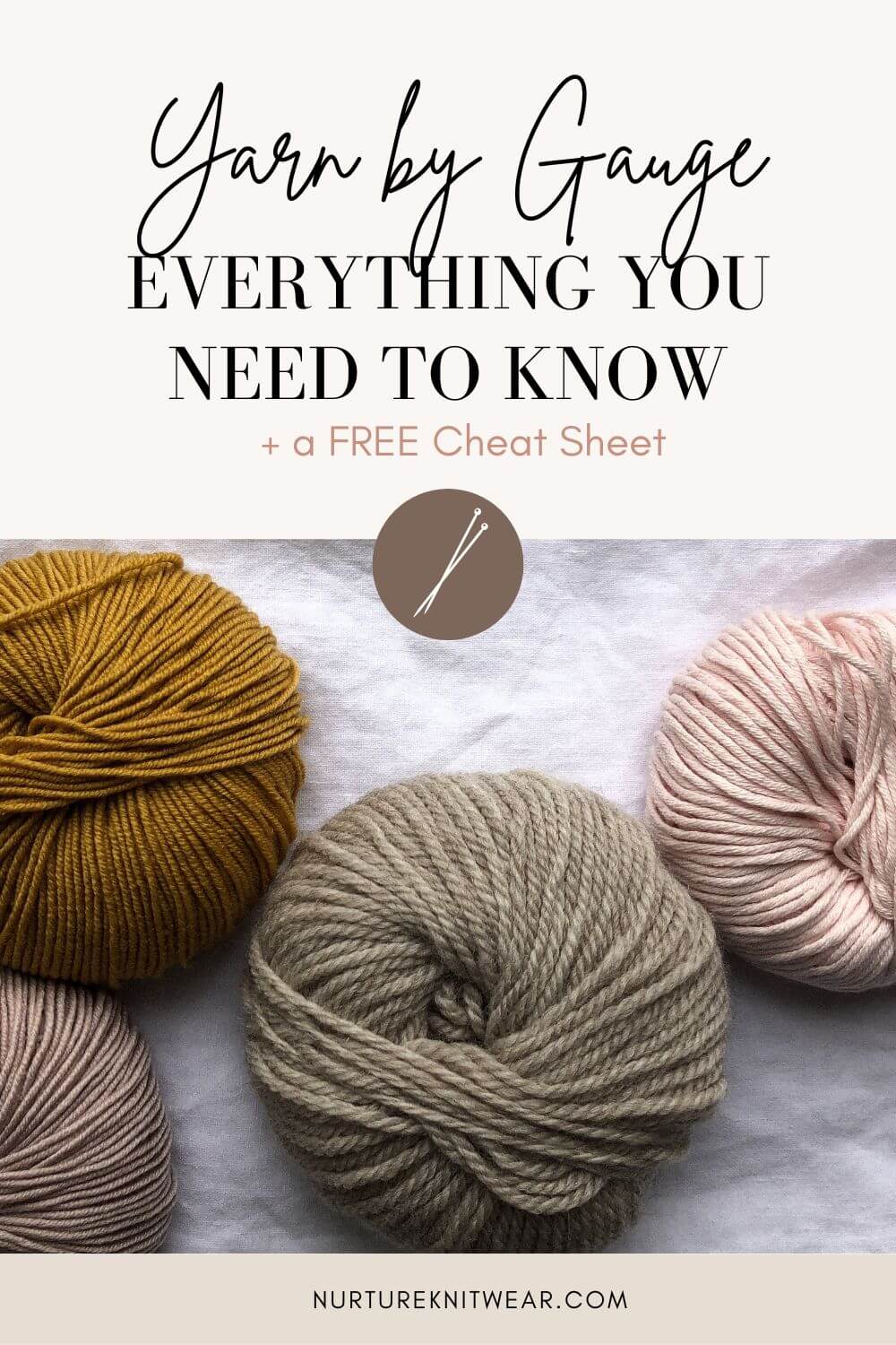 Master Yarn by Gauge + Cheat Sheet (DK vs Worsted & More)