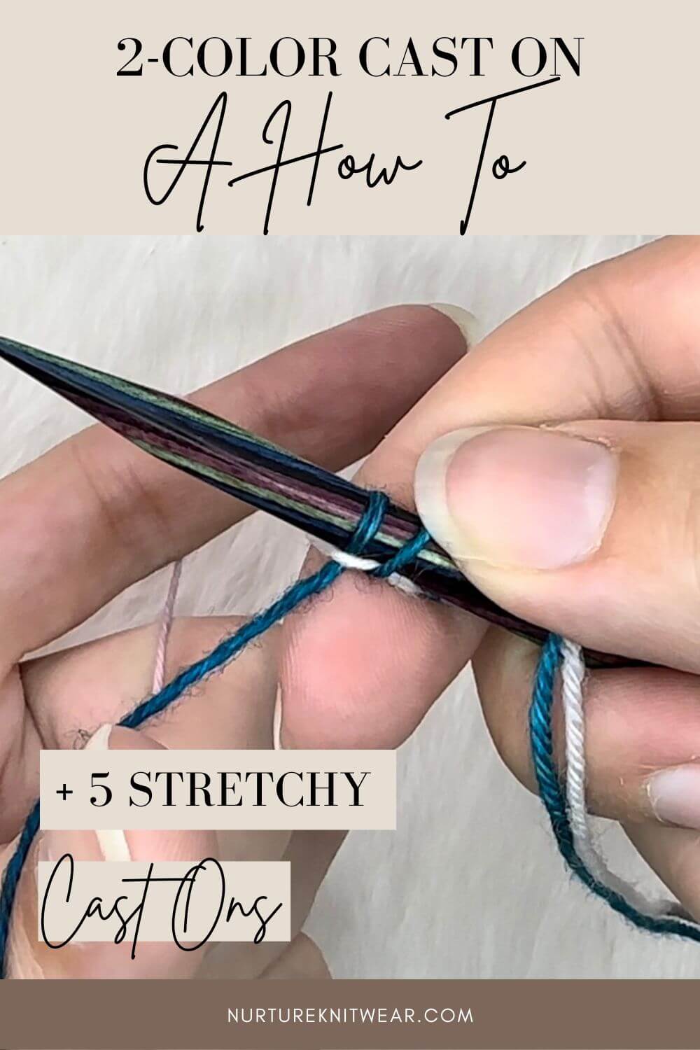 How to Cast On: 5 Stretchy Cast Ons in Knitting